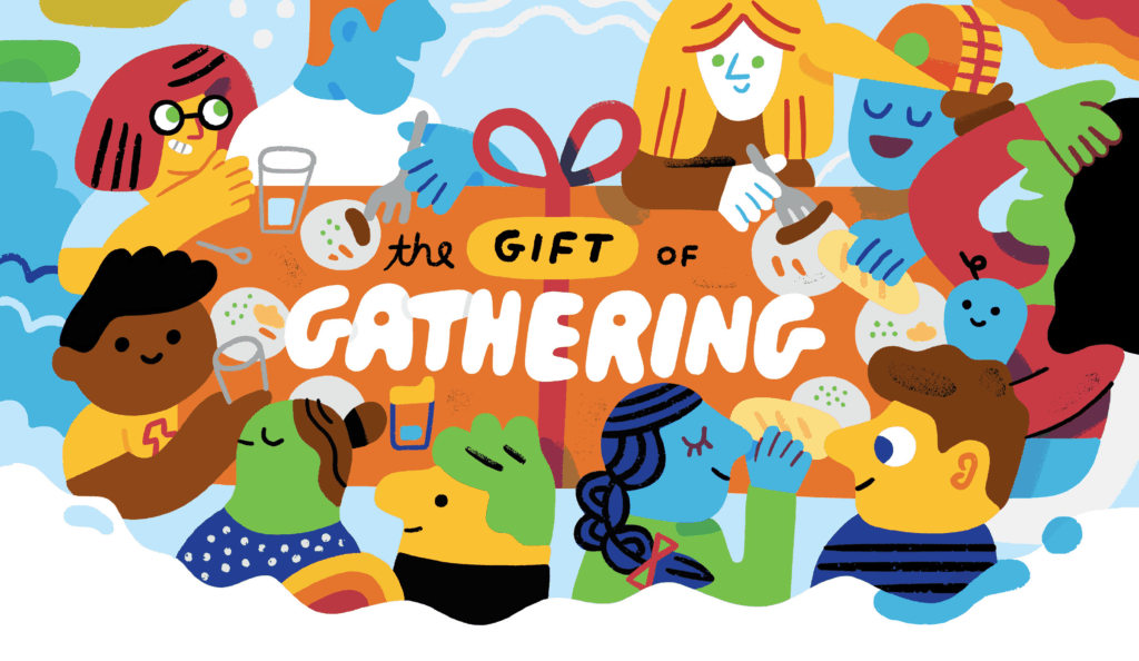 gift of gathering
